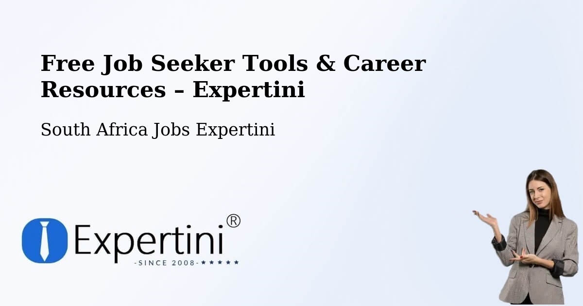 Free Job Seeker Tools & Career Resources – Eshowe - Eshowe, South Africa Jobs Expertini