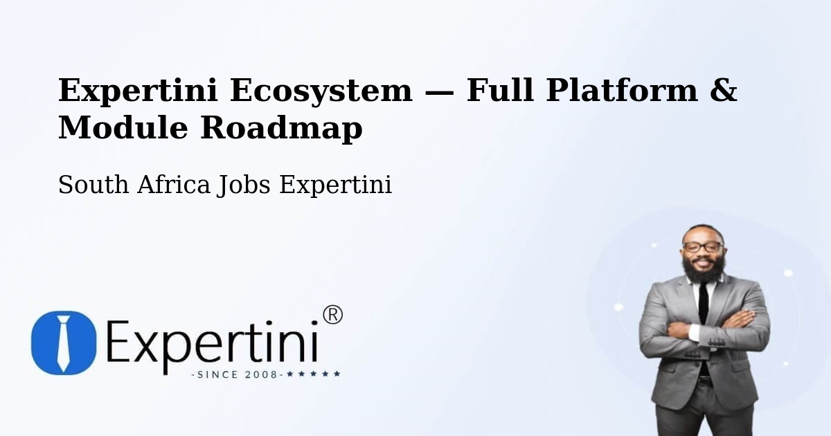 Expertini Ecosystem — Full Platform & Module Roadmap – Eshowe