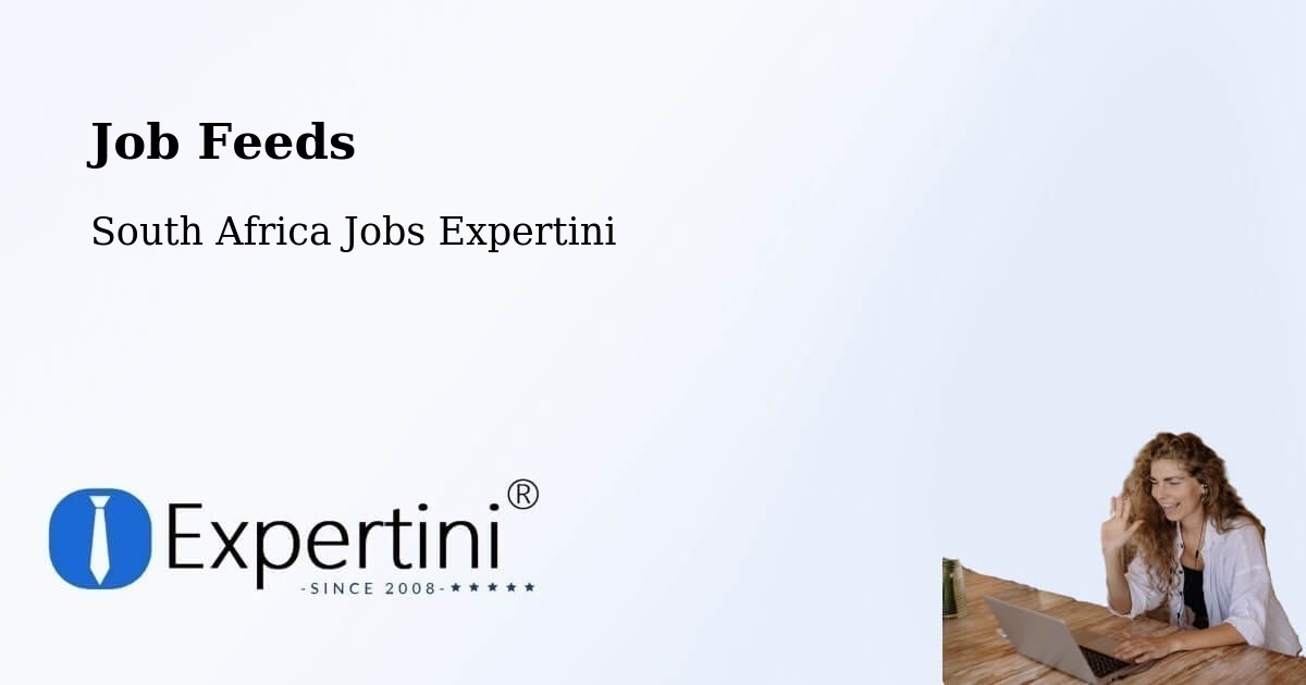 Job Listings Feed – Eshowe - South Africa Jobs Expertini