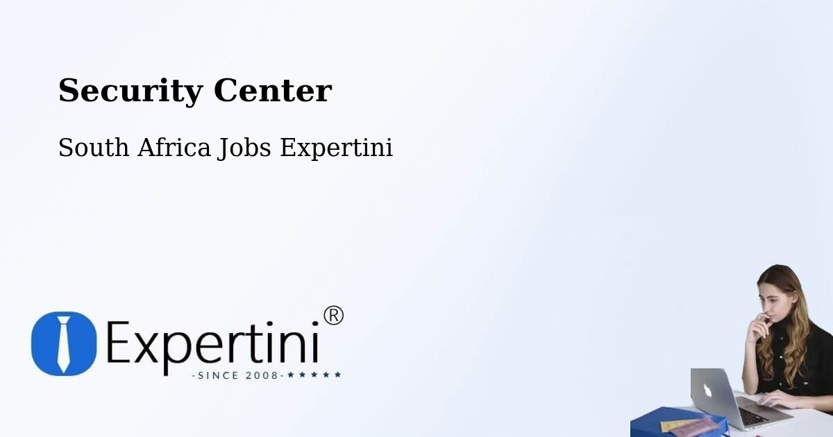 Security & Compliance – Eshowe - South Africa Jobs Expertini